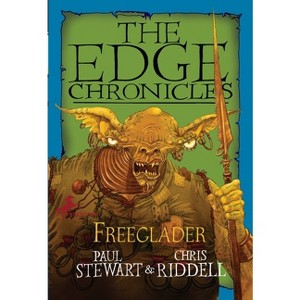 Edge Chronicles: Freeglader - by  Paul Stewart & Chris Riddell (Paperback) - 1 of 1