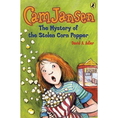 CAM Jansen: The Mystery of the Stolen Corn Popper #11 - (Cam Jansen) by  David A Adler (Paperback)