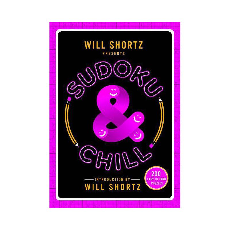 Will Shortz Presents Sudoku & Chill - (Paperback), 1 of 2