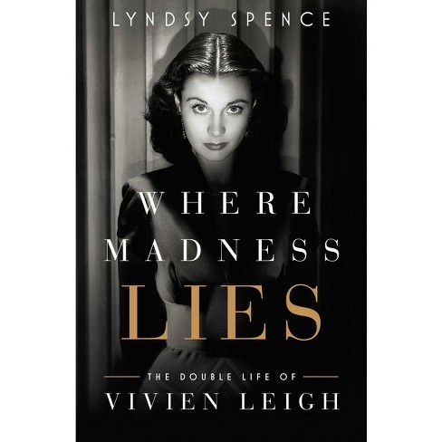 Where Madness Lies - by  Lyndsy Spence (Hardcover) - image 1 of 1