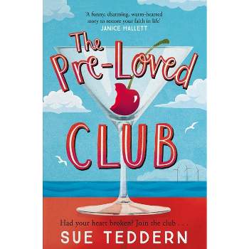 The Pre-Loved Club - by  Sue Teddern (Paperback)