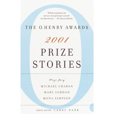 Prize Stories - (O. Henry Prize Collection) by  Larry Dark (Paperback)