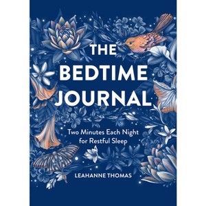 The Bedtime Journal - by  Leahanne Thomas (Paperback) - 1 of 1