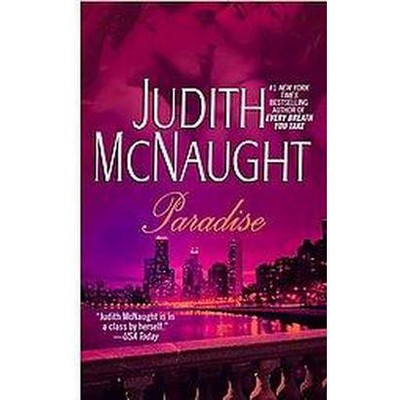 Paradise - by  Judith McNaught (Paperback)