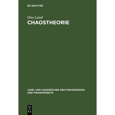 Chaostheorie - (Lehr- Und Handbücher der Finanzierung Und Finanzmärkte) 3rd Edition by  Otto Loistl (Hardcover)