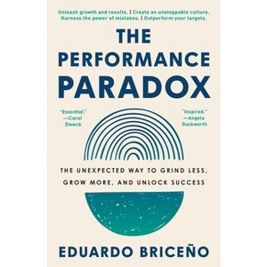 The Performance Paradox - by Eduardo Briceño - 1 of 1