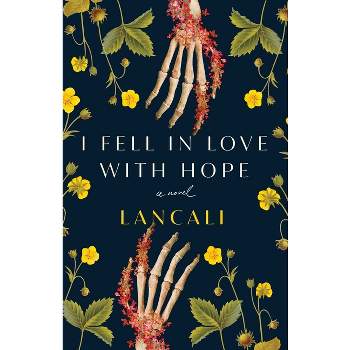 I Fell in Love with Hope - by Lancali (Paperback)