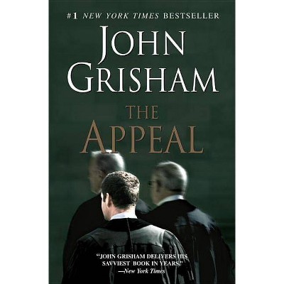 The Appeal - by  John Grisham (Paperback)