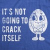Womens Funny T Shirts Its Not Going To Crack Itself Sarcastic Holiday Graphic Novelty Tee For Ladies - Crazy Dog Women's T Shirt - 2 of 4