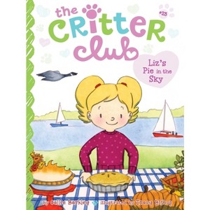 Liz's Pie in the Sky - (Critter Club) by Callie Barkley - 1 of 1