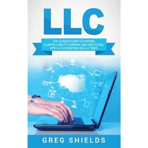 LLC - by  Greg Shields (Hardcover) - 1 of 1