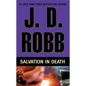 Salvation in Death ( Death) (Reprint) (Paperback) by J. D. Robb - 1 of 1