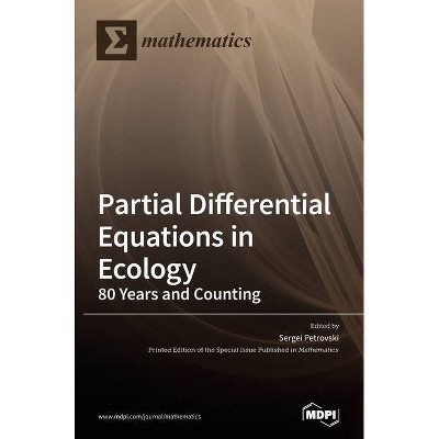 Partial Differential Equations in Ecology - (Hardcover)