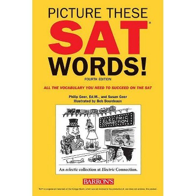  Picture These SAT Words! - 4th Edition by  Philip Geer & Susan Geer (Paperback) 