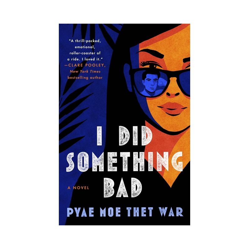 I Did Something Bad - by  Pyae Moe Thet War (Paperback), 1 of 2