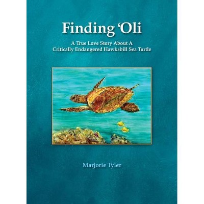 Finding 'Oli - by  Marjorie Tyler (Hardcover)