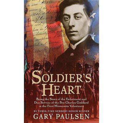 Soldier's Heart - by  Gary Paulsen (Paperback)