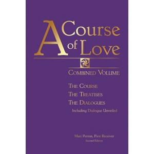 A Course of Love - 2nd Edition (Hardcover) - 1 of 1
