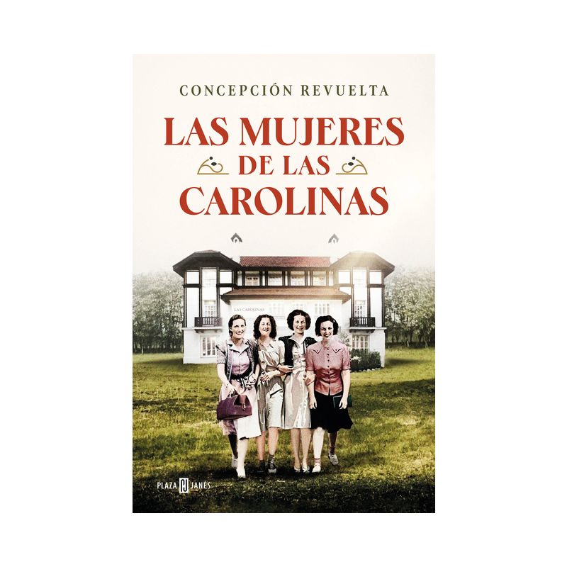 Las Mujeres de Las Carolinas / The Women of Las Carolinas - by  Concepción Revuelta (Paperback), 1 of 2