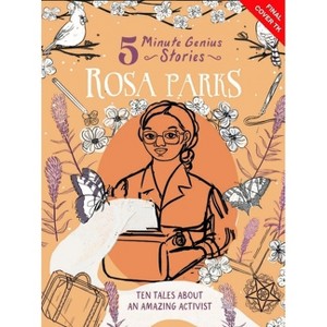 Rosa Parks: 5-Minute Genius Stories - by  Ebony Joy Wilkins & Union Square Kids (Hardcover) - 1 of 1