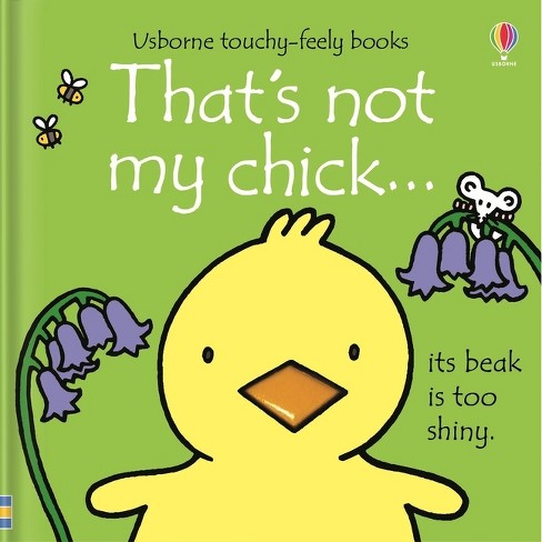 That's Not My Chick... - by  Fiona Watt (Board Book) - image 1 of 1