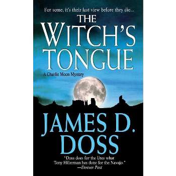 Witch's Tongue - (Charlie Moon Mysteries) by  James D Doss (Paperback)