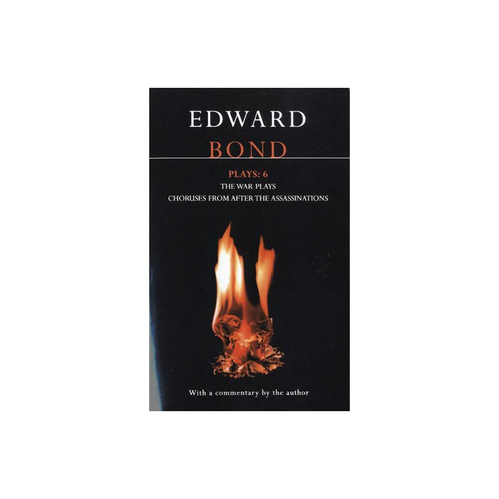 Bond Plays: 6 - (Contemporary Dramatists) by Edward Bond (Paperback)