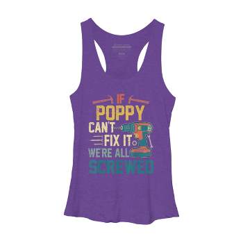 Women's Design By Humans If Poppy Can't Fix It We're All By nathanhoang Racerback Tank Top