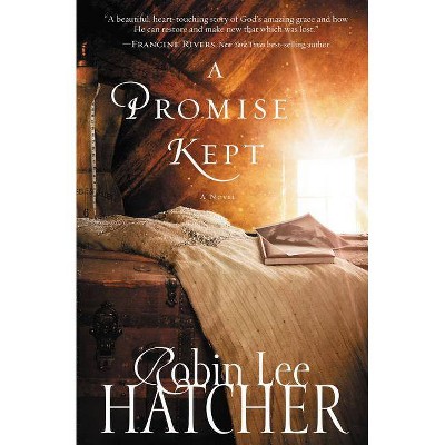 A Promise Kept - by  Robin Lee Hatcher (Paperback)