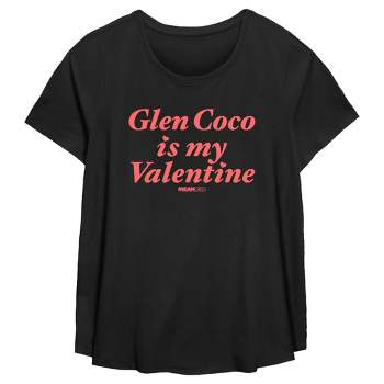 Women's Mean Girls Glen Coco Is My Valentine T-Shirt