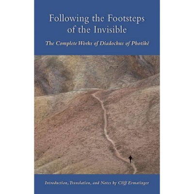 Following the Footsteps of the Invisible - (Cistercian Studies) by  Cliff Ermatinger (Paperback)