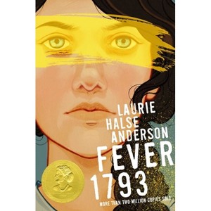 Fever 1793 - by  Laurie Halse Anderson (Hardcover) - 1 of 1