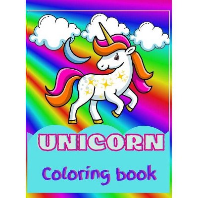 Unicorn coloring book - by  Camelia Daves (Hardcover)