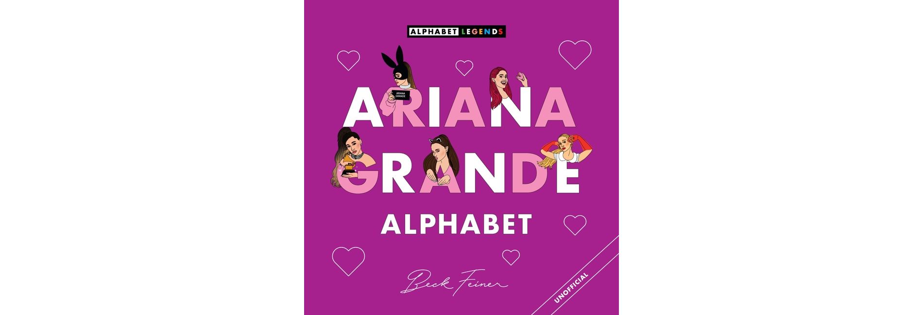 Ariana Grande Alphabet - by  Beck Feiner (Hardcover)