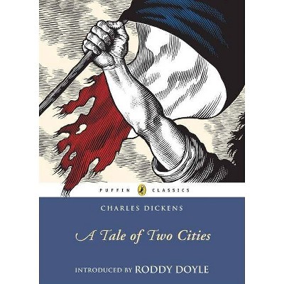 A Tale of Two Cities - (Puffin Classics) Abridged by  Charles Dickens (Paperback)