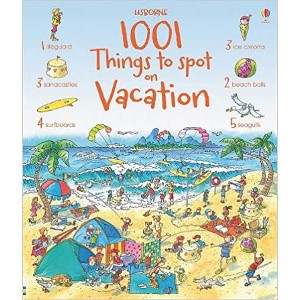 Usborne 1001 Things to Spot on Vacation, 4 Years and Up, Hardcover, 32 Pages by Hazel Maskell - 1 of 1