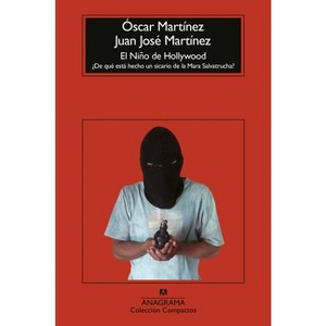 Niño de Hollywood, El - by  Oscar Martinez (Paperback) - 1 of 1