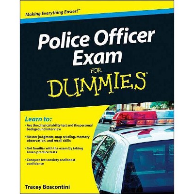 Police Officer Exam for Dummies - (For Dummies) by  Raymond Foster & Tracey Biscontini (Paperback)