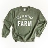 Simply Sage Market Life Is Better On The Farm Sweatshirt - 2 of 4