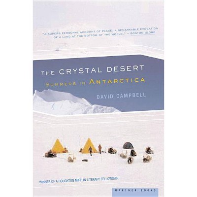 The Crystal Desert - by  David G Campbell (Paperback)