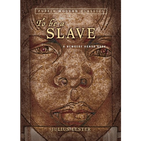 To Be a Slave - (Puffin Modern Classics) by  Julius Lester (Paperback) - image 1 of 1