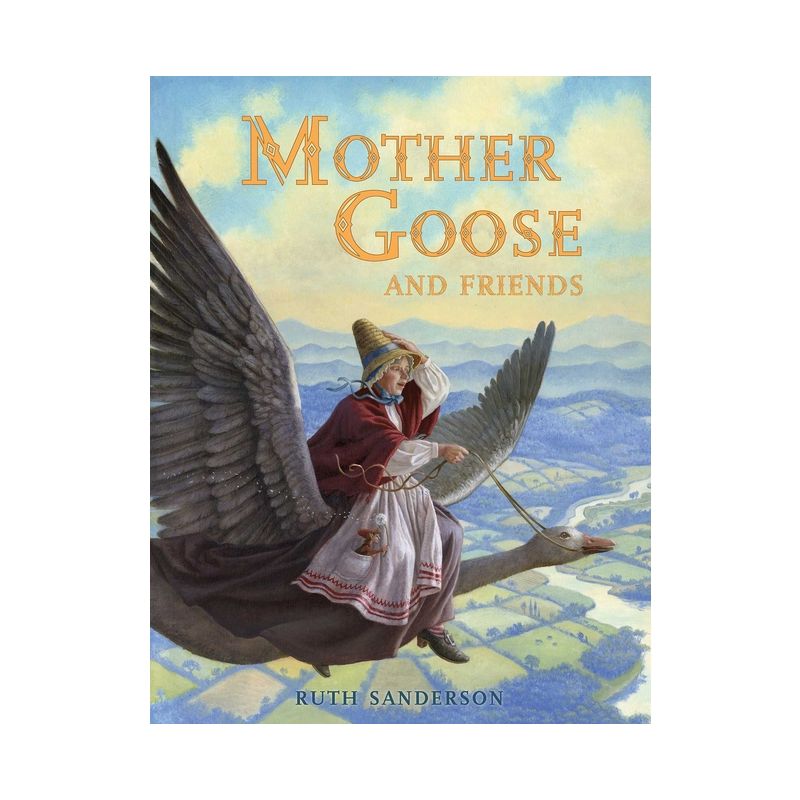 Mother Goose and Friends - (The Ruth Sanderson Collection) by  Ruth Sanderson (Paperback), 1 of 2