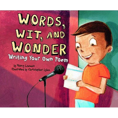 Words, Wit, and Wonder - (Writer's Toolbox) by  Nancy Loewen (Paperback)