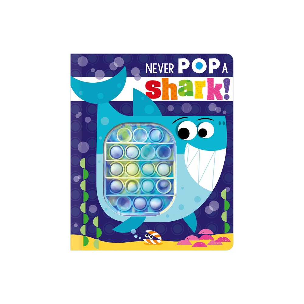 Never Pop a Shark by Christie Hainsby