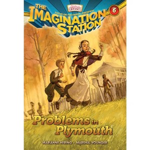 Problems in Plymouth - (Imagination Station Books) by  Marianne Hering & Marshal Younger (Paperback) - 1 of 1