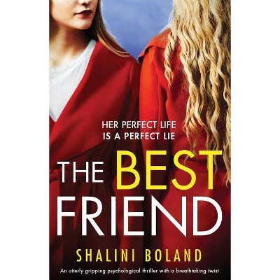 The Best Friend - by  Shalini Boland (Paperback)