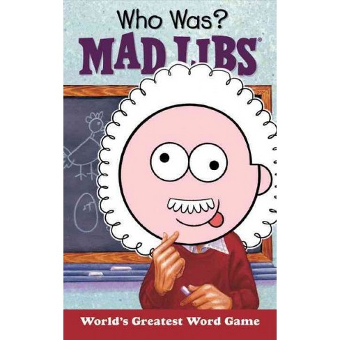 Who Was Mad Libs By Paula K Manzanero Paperback Target