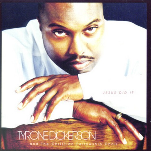 Tyrone Dickerson - Jesus Did It (CD) - image 1 of 1