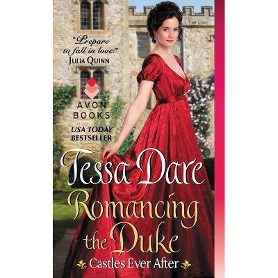 Romancing the Duke ( Castles Ever After) (Paperback) by Tessa Dare