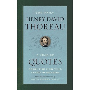 The Daily Henry David Thoreau - (Year of Quotes) (Paperback) - 1 of 1